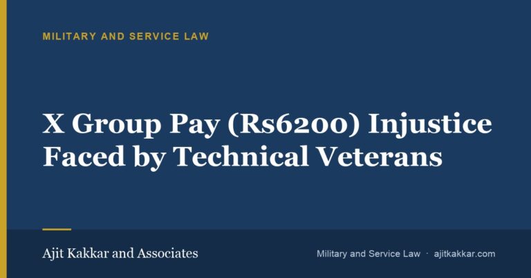 X Group Pay (Rs6200) Injustice Faced by Technical Veterans | Ajit Kakkar and Associates